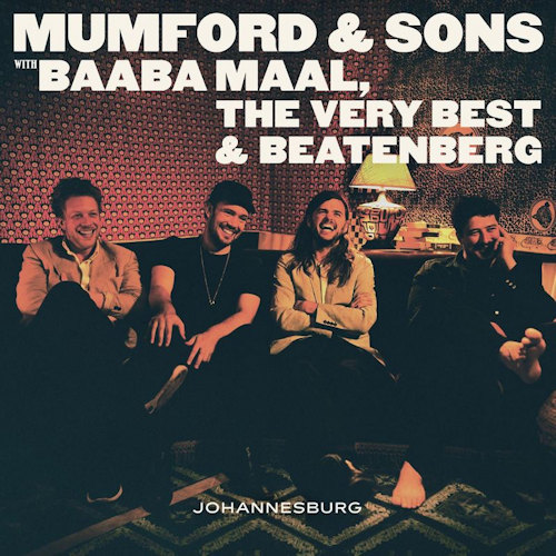 MUMFORD & SONS WITH BAABA MAAL, THE VERY BEST & BEATENBERG - JOHANNESBURGMUMFORD AND SONS WITH BAABA MAAL, THE VERY BEST AND BEATENBERG - JOHANNESBURG.jpg